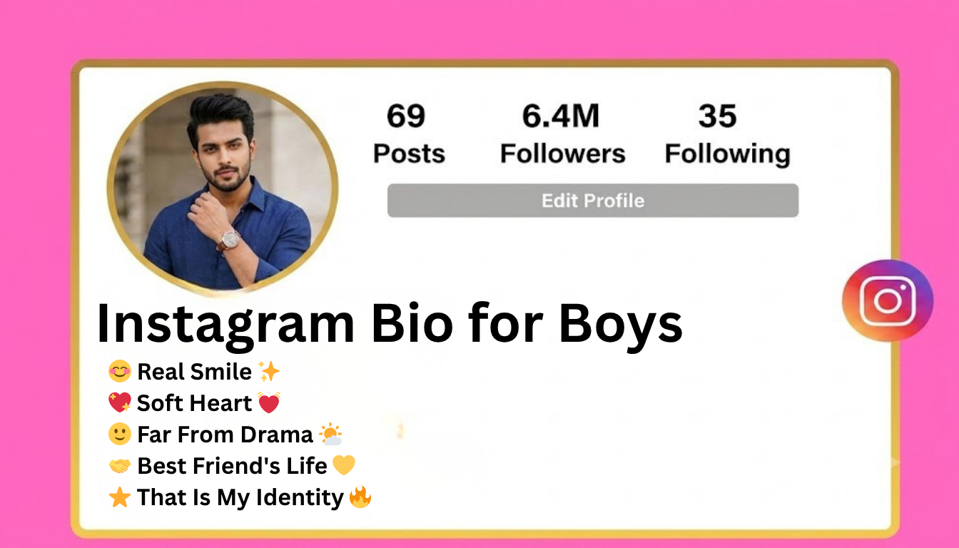 Instagram Bio for Boys: Best Attitude and Cool Bio Ideas